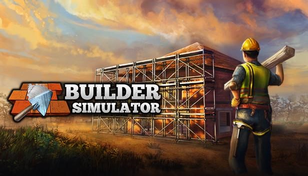 Builder Simulator marketing image featuring a construction worker and a dusty construction site.